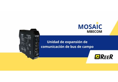 Mejore la conectividad de seguridad industrial con el módulo MBECOM para sistemas Mosaic de nuestro partner ReeR Safety